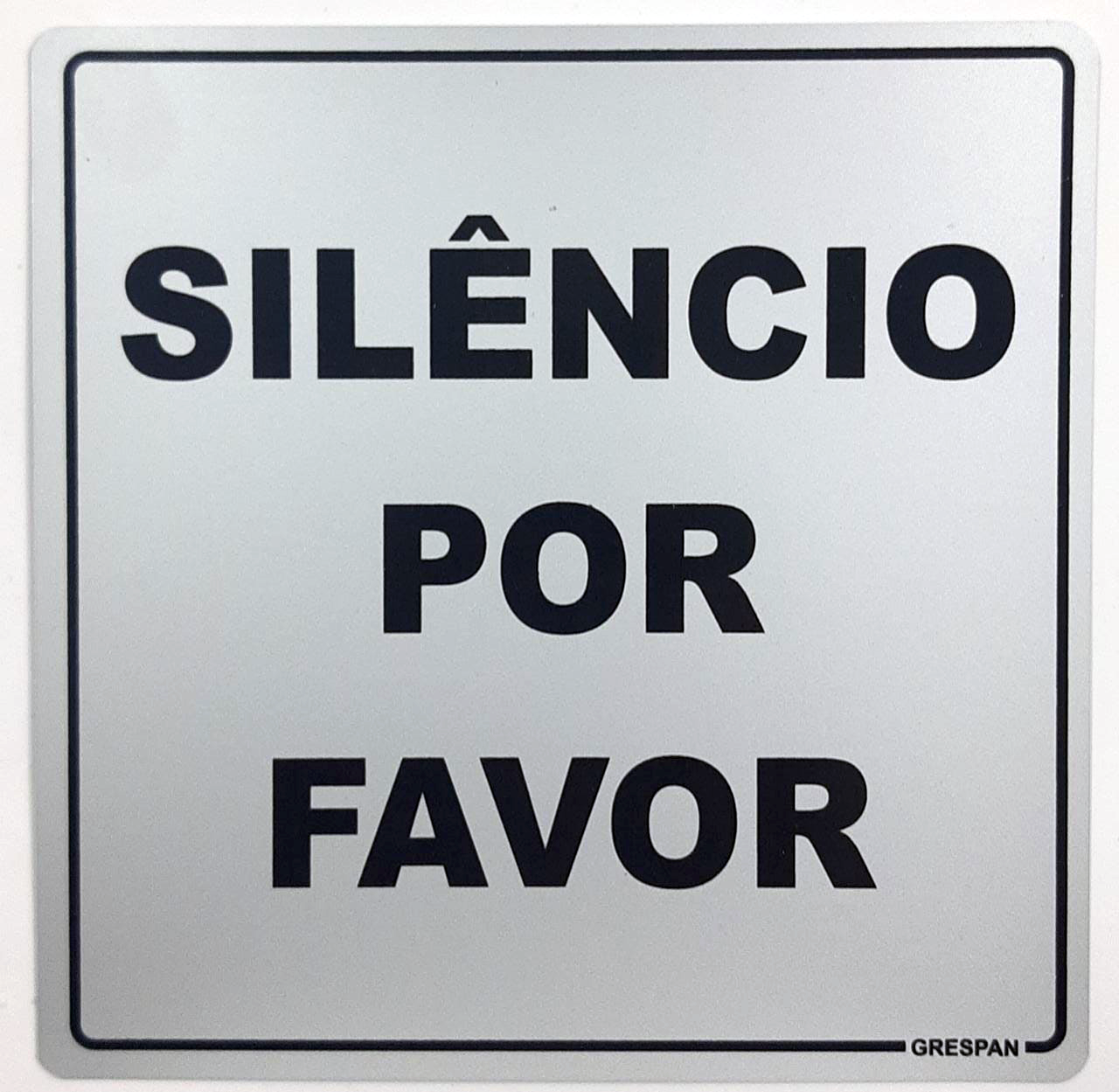 Placa de Sinalização Silencio Por Favor 15x15