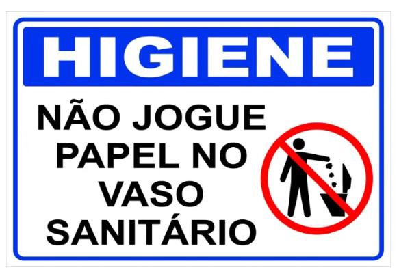 Placa de Sinalização Higiene Não Jogue Papel No Vaso 15x20