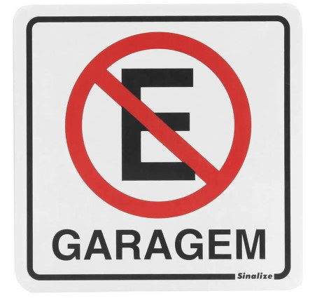 Placa de Sinalizacao Proibido Estacionar Garagem 15x15