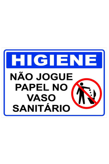 Placa de Sinalização Higiene Não Jogue Papel No Vaso 15x20
