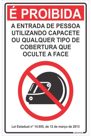 Placa de Sinalização Proibida Entrada Usando Capacete 16x25