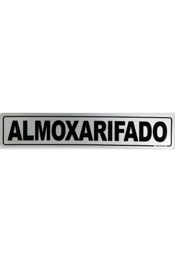 PLACA DE SINALIZAÇÃO ALMOXARIFADO 5X25 SIN 34 GRESPAN