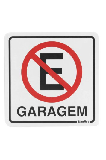 Placa de Sinalizacao Proibido Estacionar Garagem 15x15