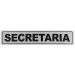 Placa de Sinalização Secretaria 5x25
